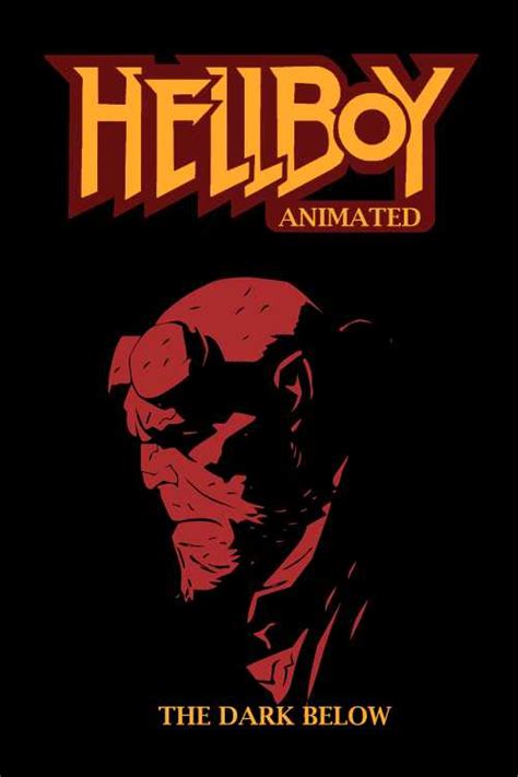 Hellboy Animated The Dark Below 2010 Onthrax The Poster Database