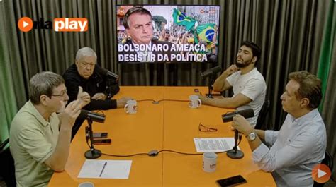 Jair Bolsonaro ameaça desistir da política Jornal da Orla