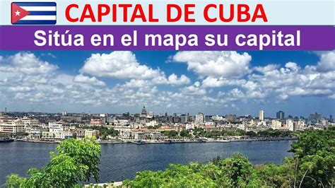 Capital De Cuba Youtube