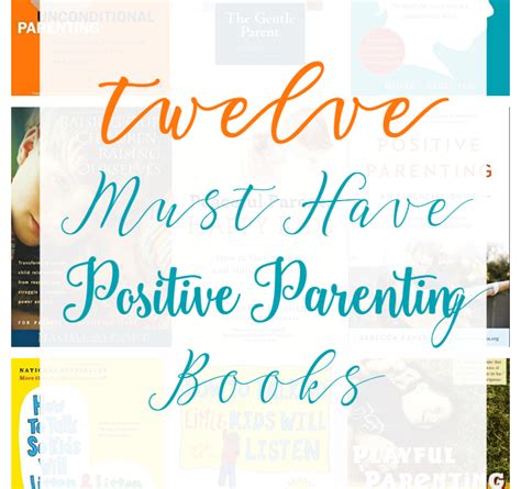 12 Positive Parenting Book Must Haves Little Us