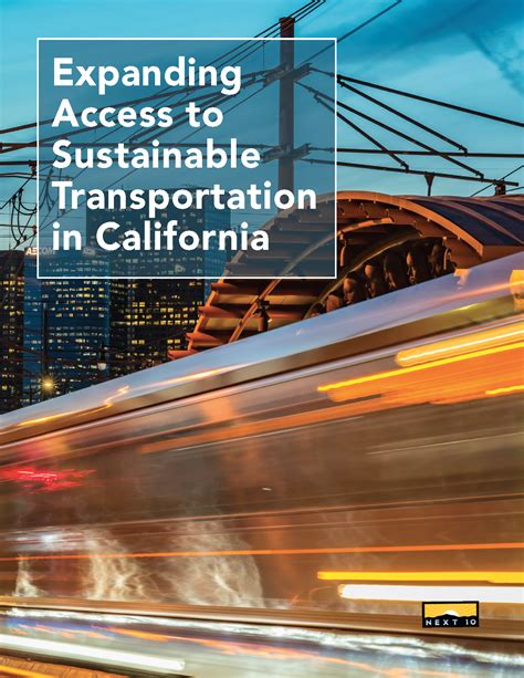 Expanding Access To Sustainable Transportation In California Next 10