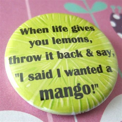 When Life Gives You Lemons 1 12 Inches 38mm By Thepixelprince Mango