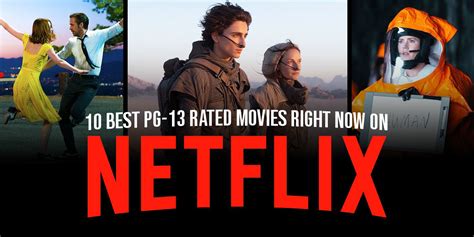 10 Best Pg 13 Rated Movies On Netflix Right Now