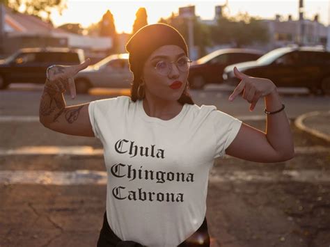 Chula Chingona Cabronalatina Shirtfunny Latina Shirtlatinalatina P Mpowerushop Latina