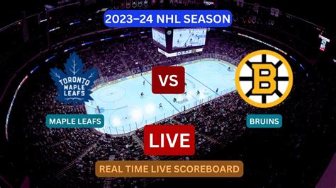 Toronto Maple Leafs Vs Boston Bruins Live Score Update Today Hockey Nhl