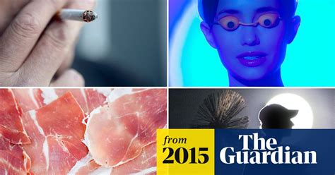 The 116 Things That Can Give You Cancer The Full List Cancer The Guardian
