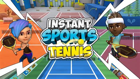 INSTANT SPORTS TENNIS for Nintendo Switch - Nintendo Game Details