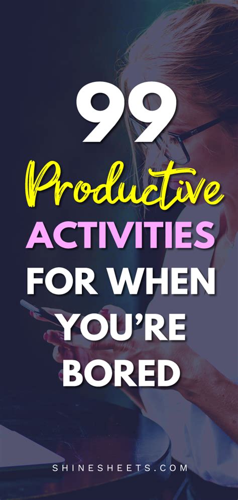 99 Productive Things To Do When Bored 15 Fun Ideas Productive