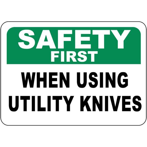 Safety First When Using Utility Knives Osha Metal Aluminum Sign Ebay