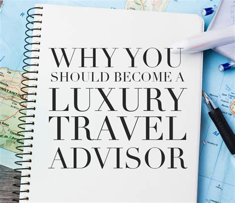 You Should Become A Luxury Travel Advisor Here S Why Brownellhosting Com Blog Why You