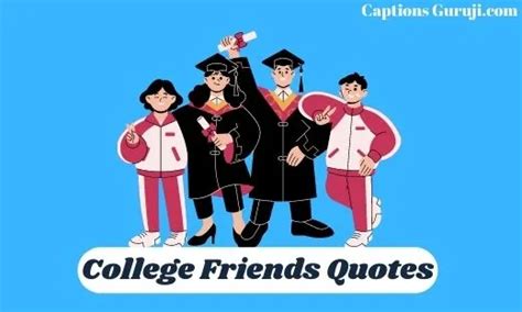 236 College Friends Quotes And Captions For Instagram Cool Funny