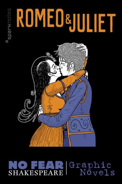 Romeo And Juliet No Fear Shakespeare Graphic Novels By Sparknotes Matt Wiegle Paperback