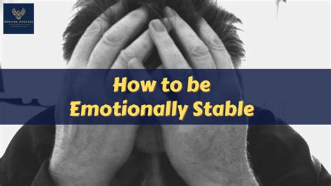 How To Be Emotionally Stable