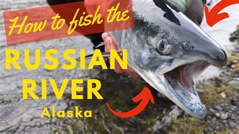 How To Fish The Russian River Alaska Catch Your Limit Youtube
