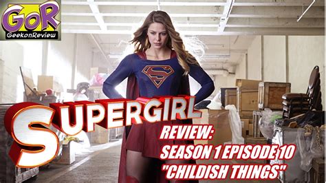 Review Supergirl Season 1 Episode 10 Childish Things Spoilers