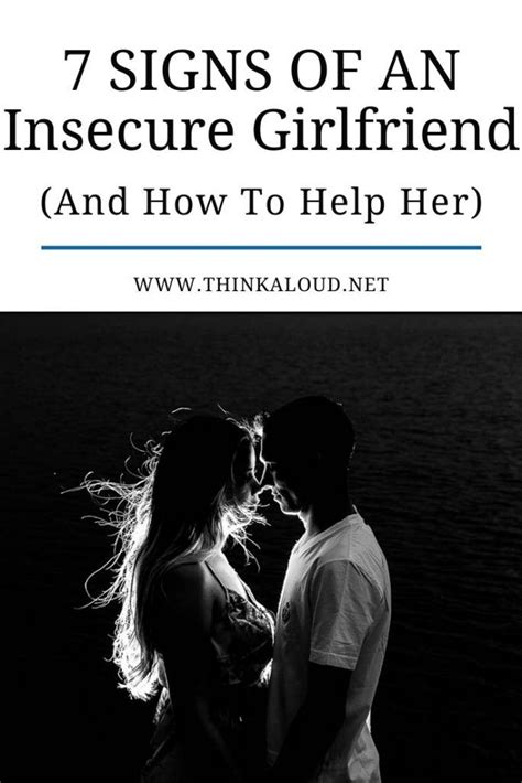 7 Signs Of An Insecure Girlfriend (And How To Help Her) | Insecure girlfriend, Relationship ...