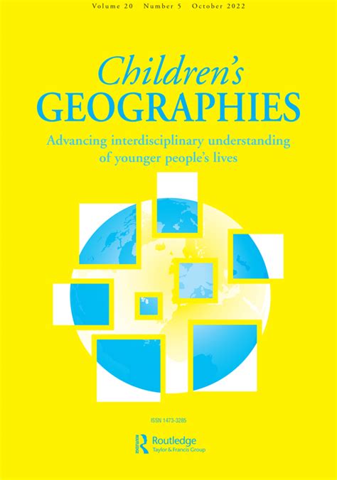 Childrens Geographies Taylor And Francis Online