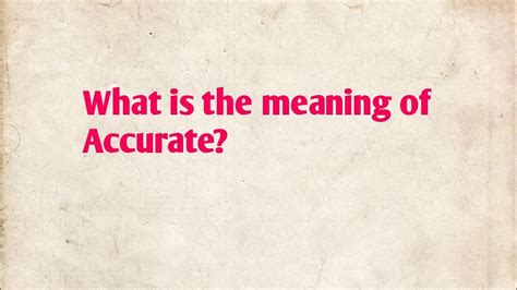 What Is The Meaning Of Accurateaccurate Meaning In Hindi And English