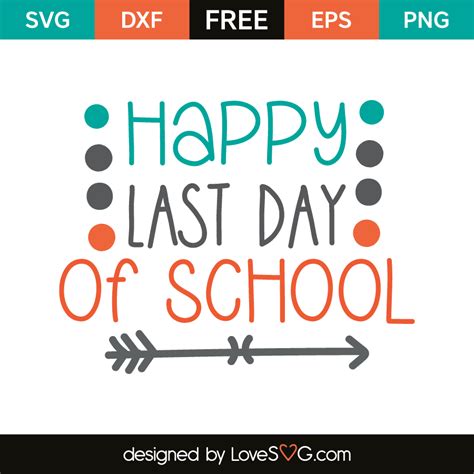 Happy Last Day Of School