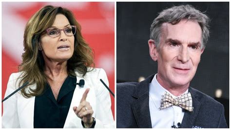 Sarah Palin Bill Nye Is As Much A Scientist As I Am Pennlive