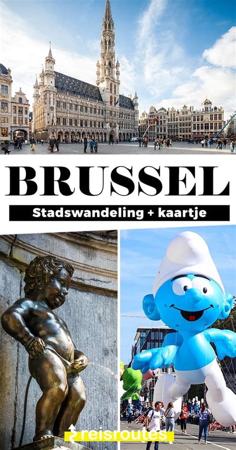 Gratis Wandeling Brussel Zie Alle Top Bezienswaardigheden Kaart