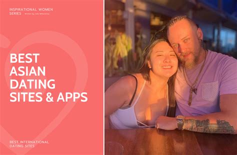 10 Best Asian Dating Sites And Apps 2023