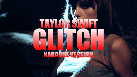 glitch taylor swift instrumental karaoke [karaokandj] youtube