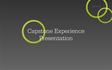 Helping with a capstone presentation powerpoint the best way possible. Capstone Powerpoint. by Courtney Storey on Prezi