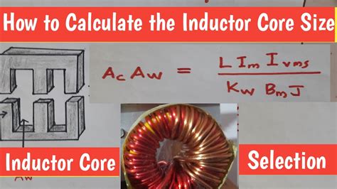 Inductor Design How Inductor Core Selecting Using Area Product Method