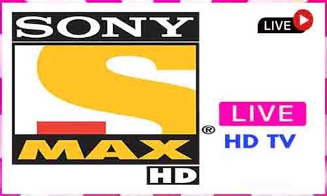 Sony Max Hd Live Tv Channel From India
