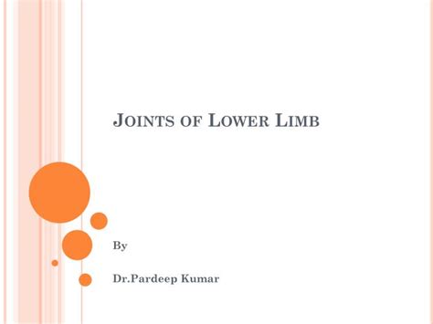 Ppt Joints Of Lower Limb Powerpoint Presentation Free Download Id