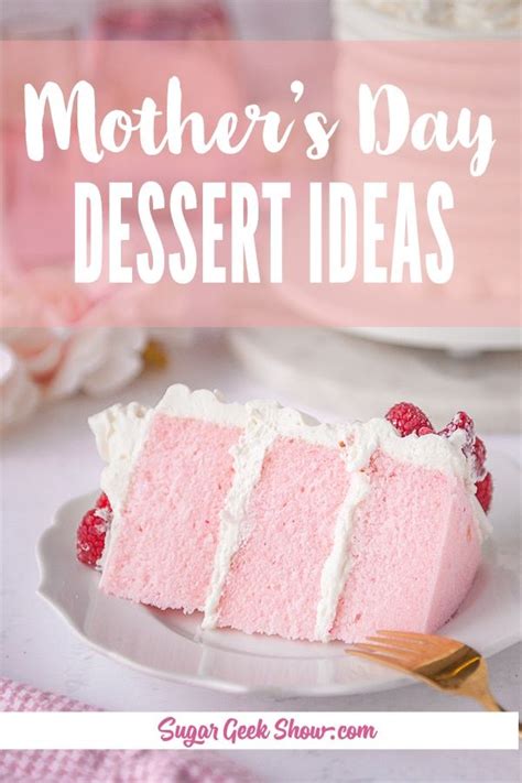 20 Delicious Mothers Day Dessert Ideas