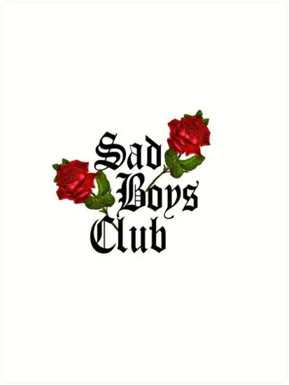 Sad Boys Club On White Art Print By Lildzaddy Redbubble