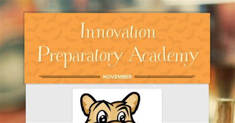 Innovation Preparatory Academy Smore Newsletters