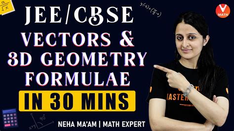 Vectors And 3d Geometry Formulas In 30 Mins Class 12 Jeecbse Neha