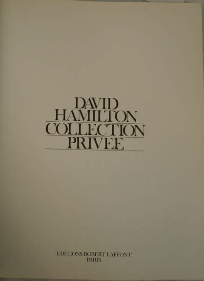 David Hamilton Collection Privée Le Coin De Le Chineur