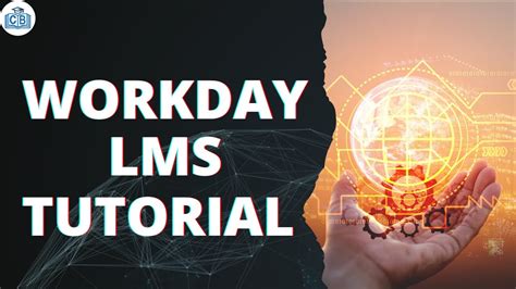 Workday Lms Tutorial Workday Lms Tutorial On Compliance Workday Lms