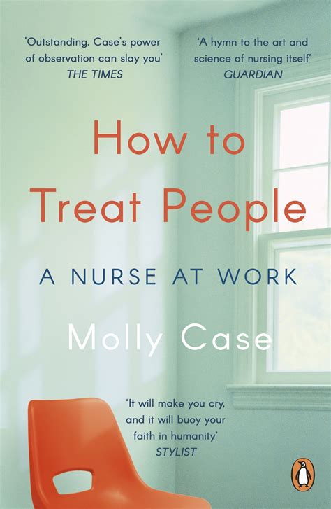 How To Treat People By Molly Case Penguin Books New Zealand