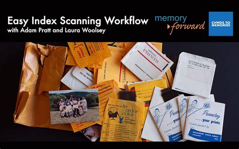 Easy Index Scanning Workflow Chaos To Memories