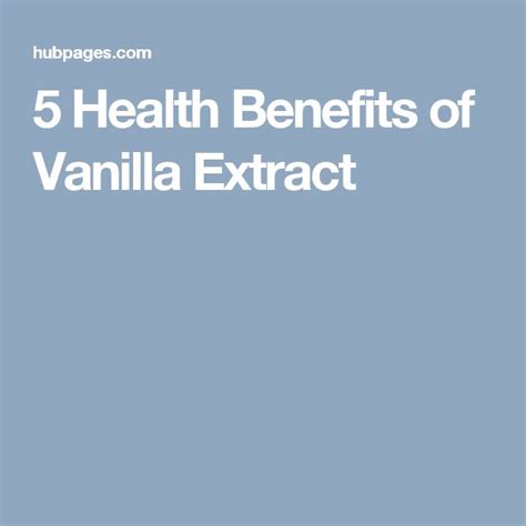 5 Health Benefits Of Vanilla Extract Vanilla Extract Health Health