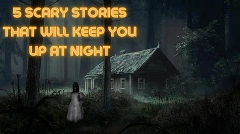 5 Scary True Stories That Will Keep You Up At Night Youtube
