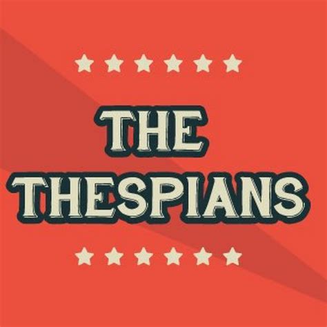 The Thespians Youtube