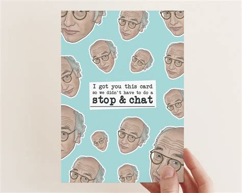 Larry David Card Curb Your Enthusiasm Card Stop And Chat Celebrity