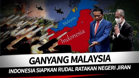 Berita Terkini Malaysia Panik Rudal Tni Diluncurkan Ratakan Negeri