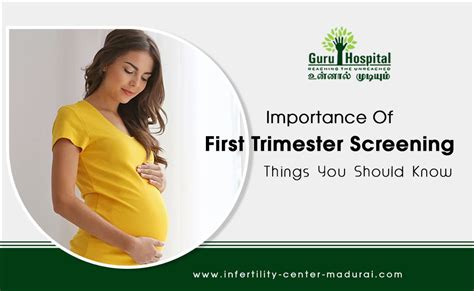 Importance Of First Trimester Screening Things You Should Know First