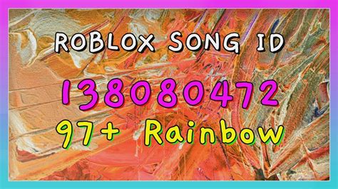97 Rainbow Roblox Song Idscodes Youtube
