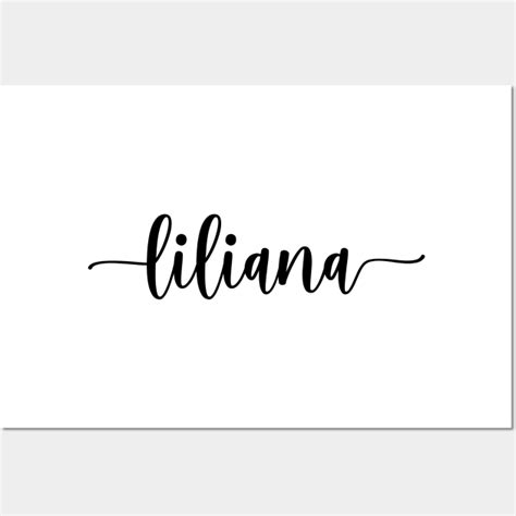 Liliana Name Label Beautiful Calligraphy Liliana Posters And Art