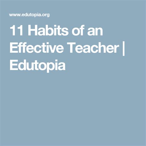 11 Habits Of An Effective Teacher Edutopia Teacher Development Teacher Mentor Program