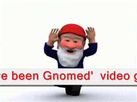 I Am A Gnome And You Have Been Gnomed By Yannisstroia Sound Effect Tuna