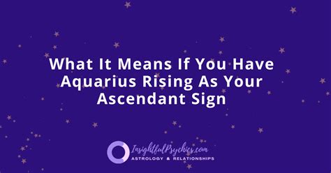 Aquarius Rising How Does It Shape Your Personality